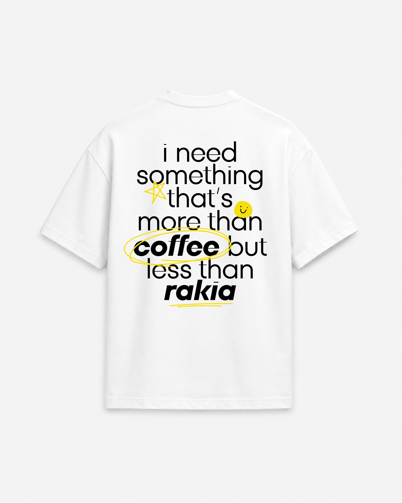 Need Something Premium White T-Shirt
